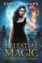 [Celestial Marked 01] • Celestial Magic